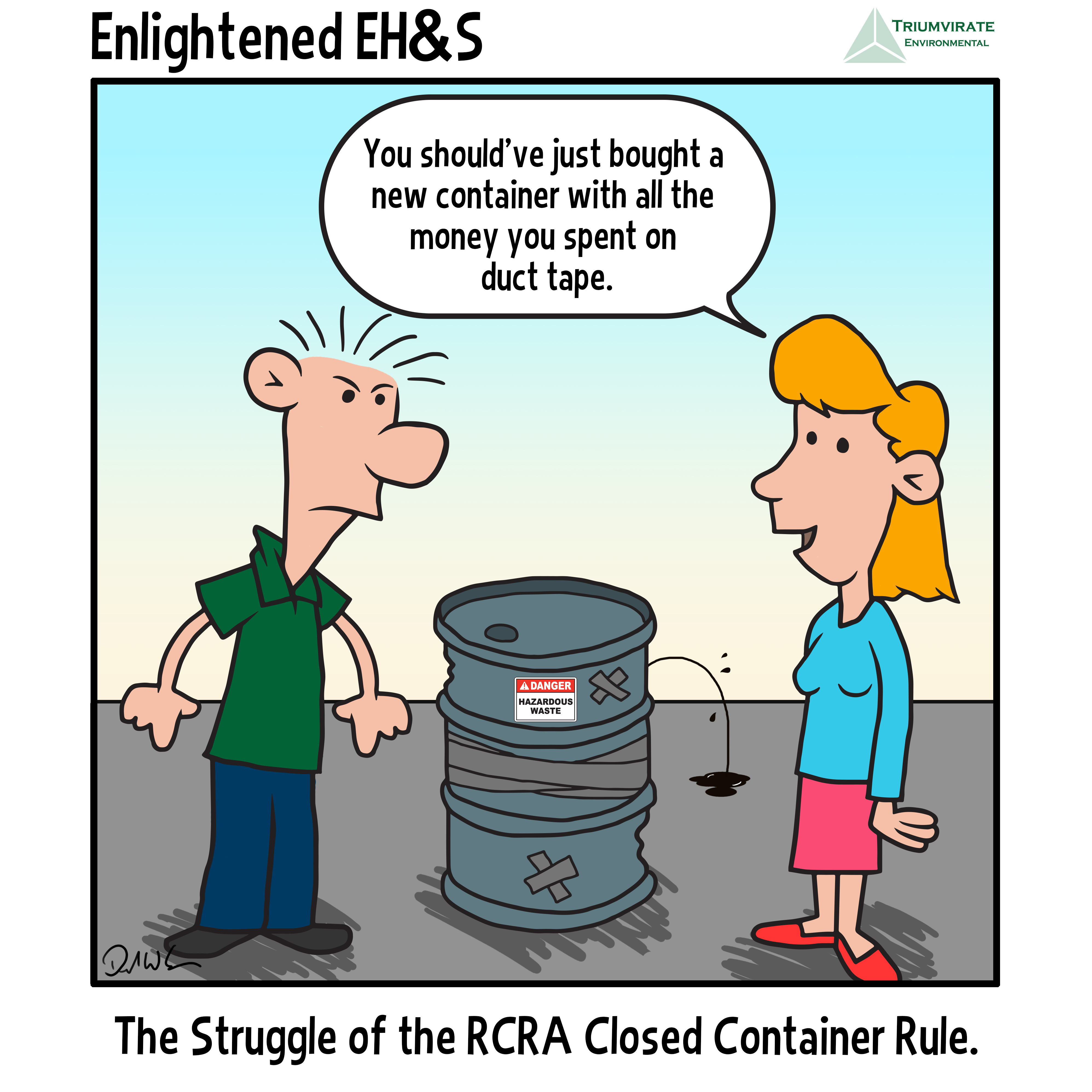 Enlightened EH&S RCRA's Closed Container Rule